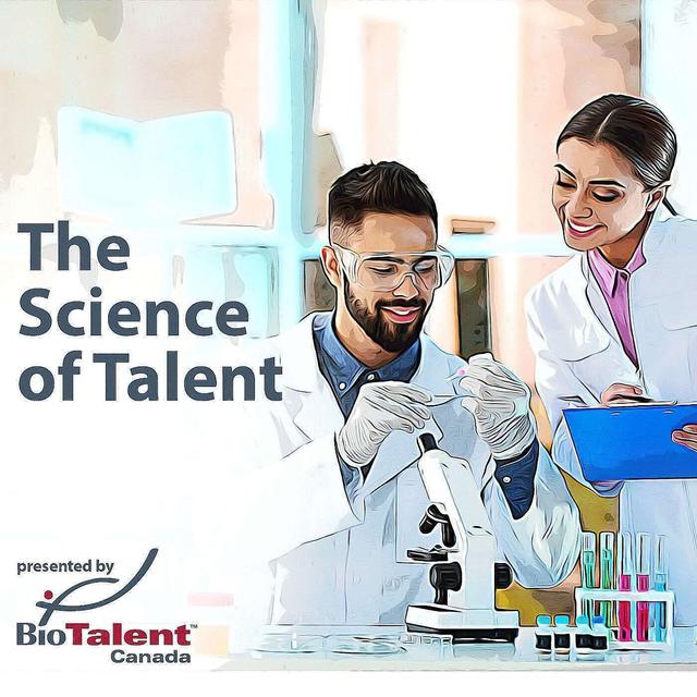 The Science of Talent by BioTalent Canada - podcast cover