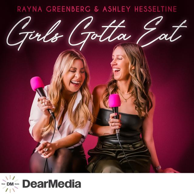 Girls Gotta Eat - podcast cover