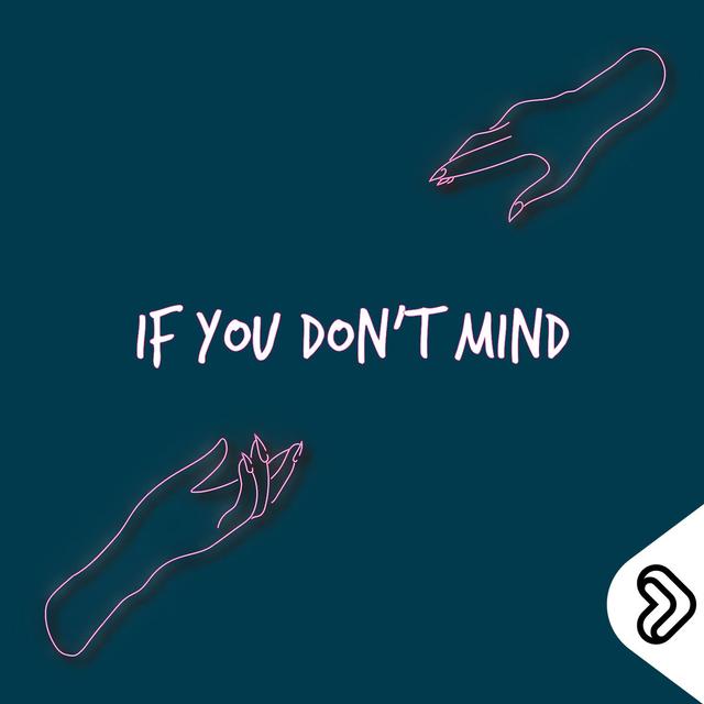 If You Don't Mind - podcast cover