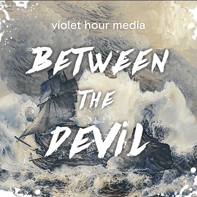 Between the Devil - podcast cover