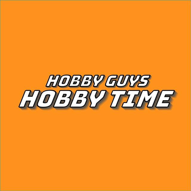 Hobby Guys Hobby Time - podcast cover