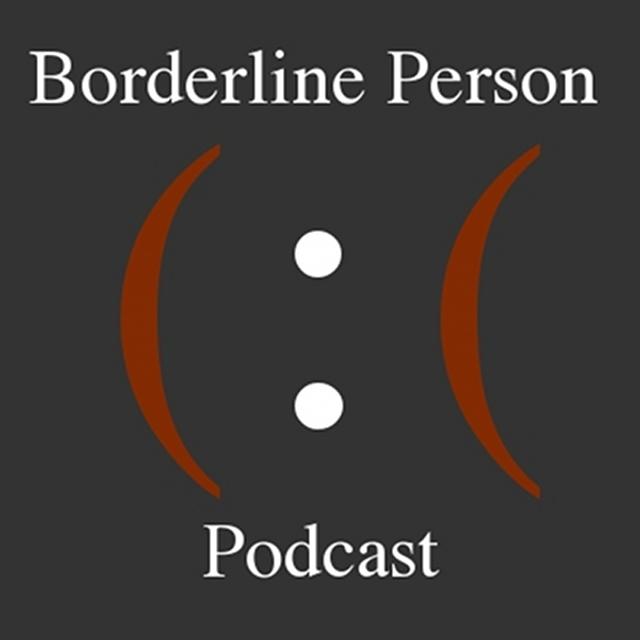 Borderline Person Podcast - podcast cover