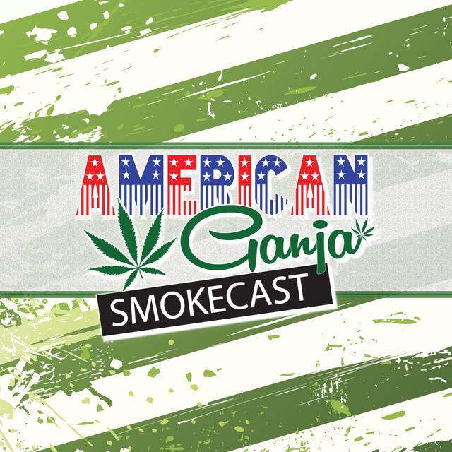 American Ganja Smokecast - podcast cover