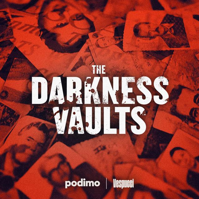 The Darkness Vaults - podcast cover