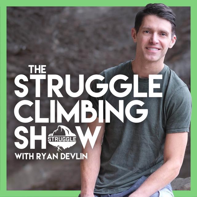 The Struggle Climbing Show - podcast cover