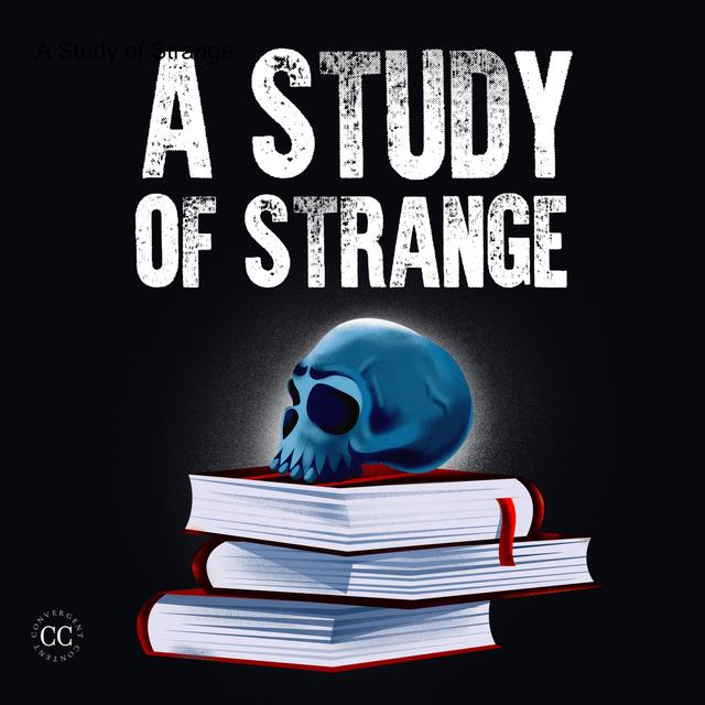 A Study of Strange - podcast cover