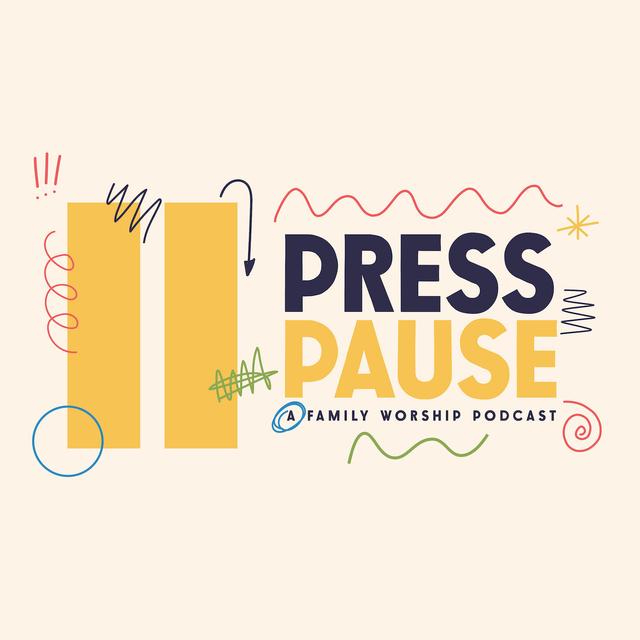 Press Pause Podcast - podcast cover