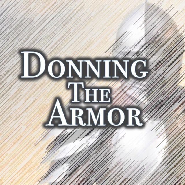 Donning The Armor - podcast cover
