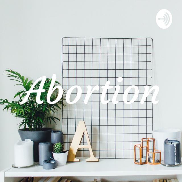 Abortion - podcast cover