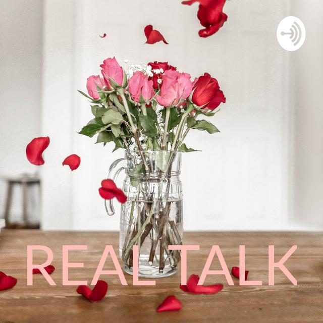 ♡REAL TALK♡ - podcast cover