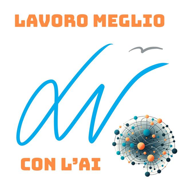 Lavoro Meglio con l'AI - podcast cover