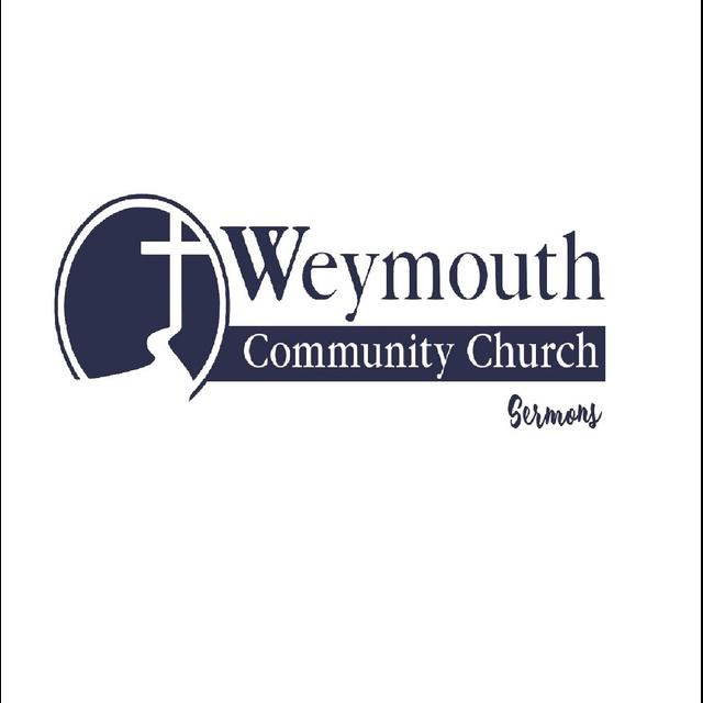Weymouth Community Church Sermons - podcast cover