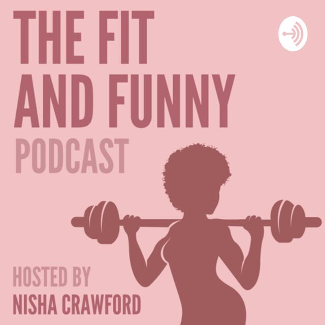 TheFit&Funny Podcast - podcast cover