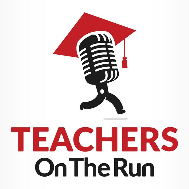Teachers On The Run - podcast cover