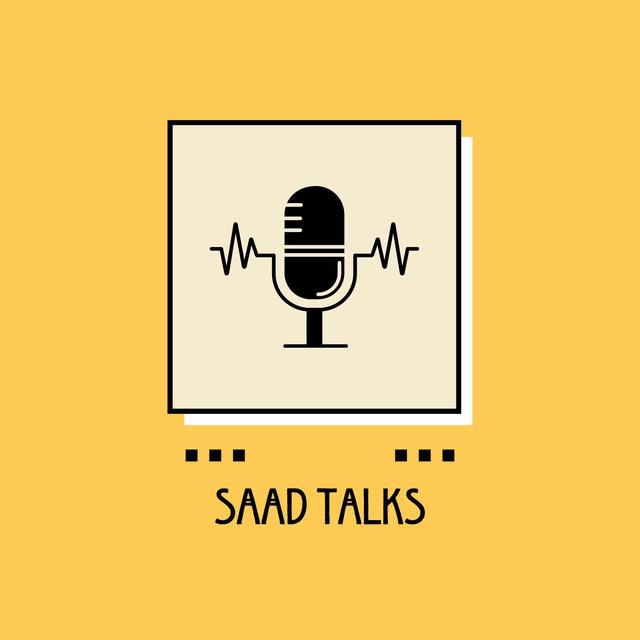 Saad Talks - podcast cover
