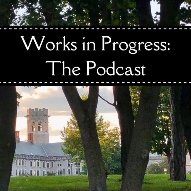 Works In Progress: The Podcast - podcast cover
