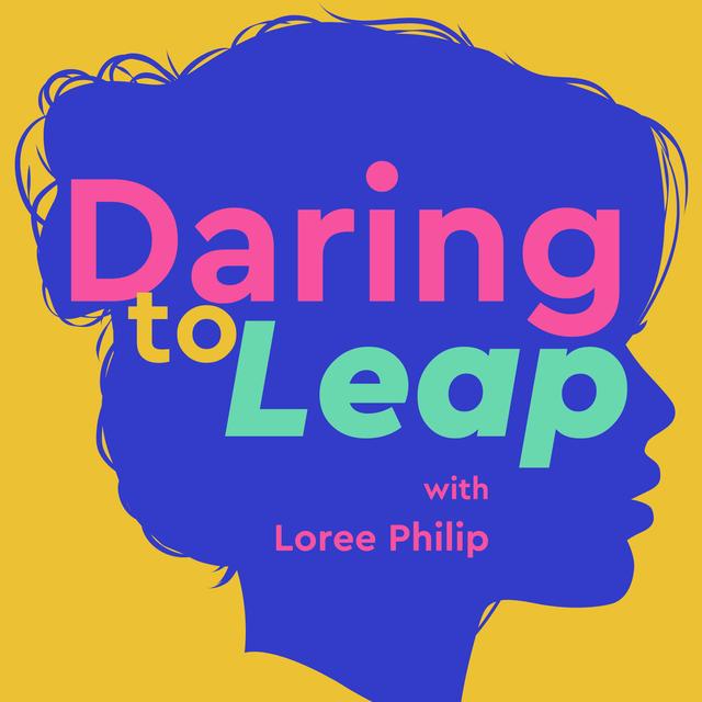 Daring to Leap: Empowerment & Career Advice for Women: Overcome Imposter Syndrome, Growth Mindset, Challenge the Status Quo - podcast cover