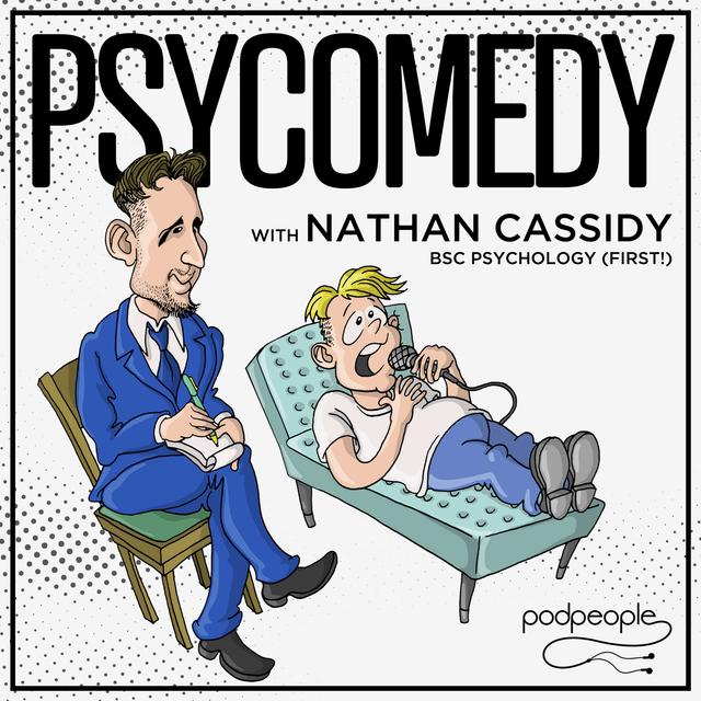 Psycomedy with Nathan Cassidy - podcast cover