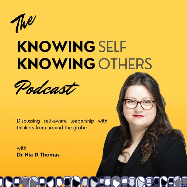 The Knowing Self Knowing Others Podcast - podcast cover