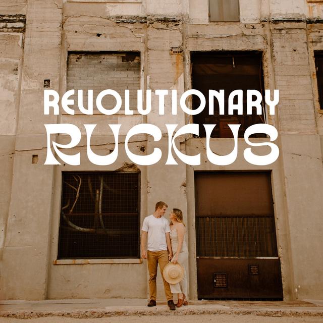 Revolutionary Ruckus Podcast - podcast cover