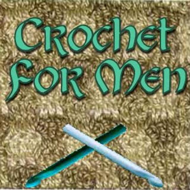 Welcome to Crochet For Men! - podcast cover