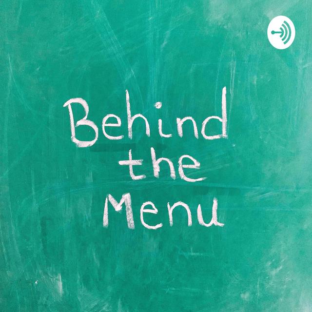 Behind the Menu - podcast cover