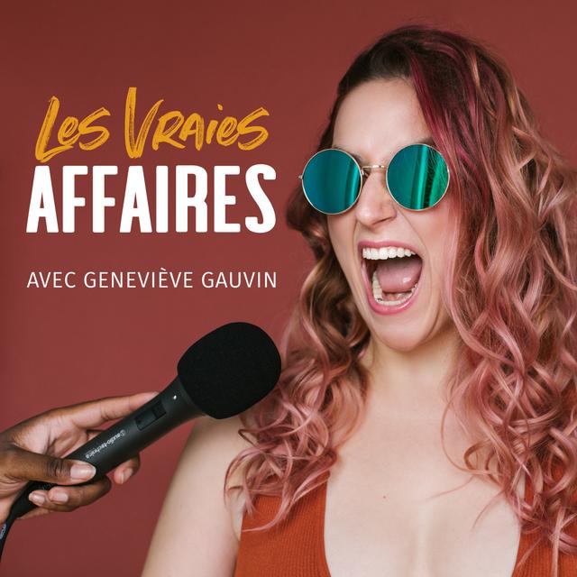 Les Vraies Affaires - podcast cover