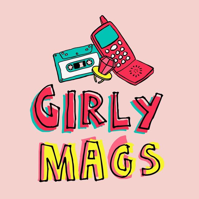 Girly Mags - podcast cover