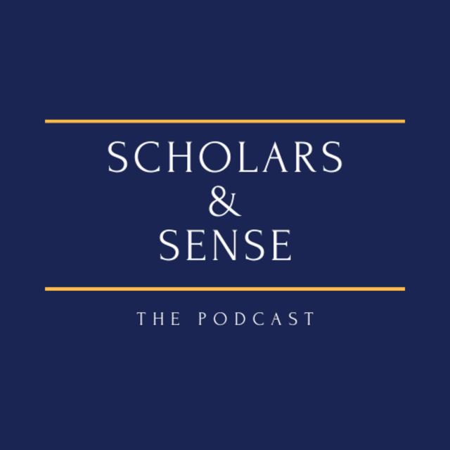 Scholars & Sense - podcast cover
