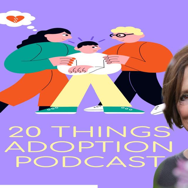 20 THINGS ADOPTION PODCAST with Sherrie Eldridge - podcast cover