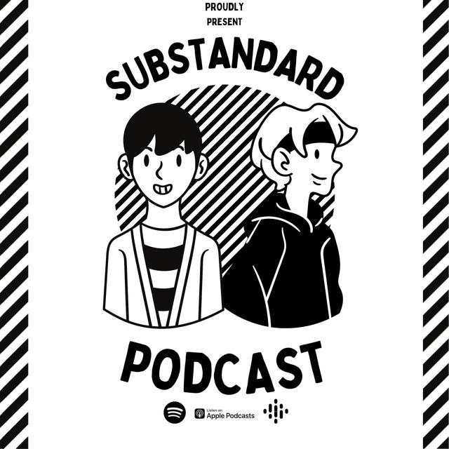 Substandard Podcast - podcast cover