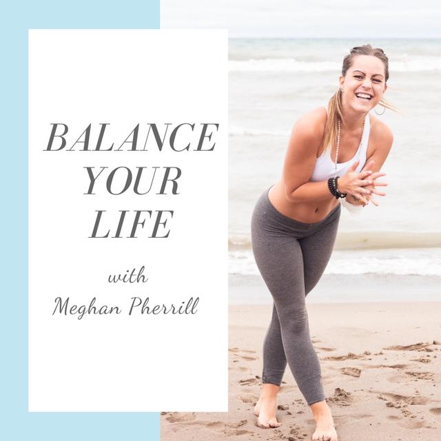 Balance Your Life - podcast cover