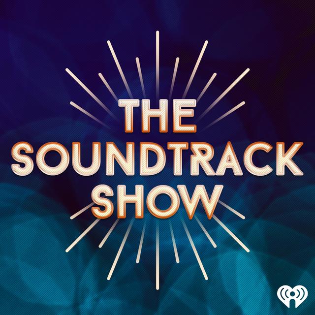 The Soundtrack Show - podcast cover