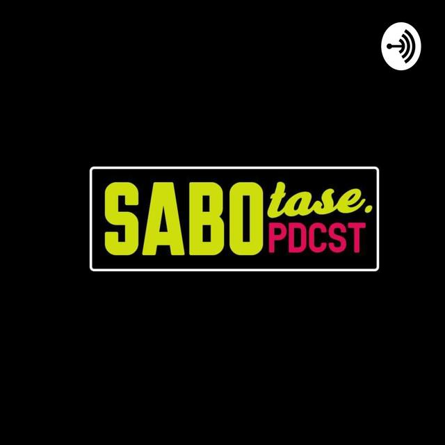 SABOTASE - podcast cover