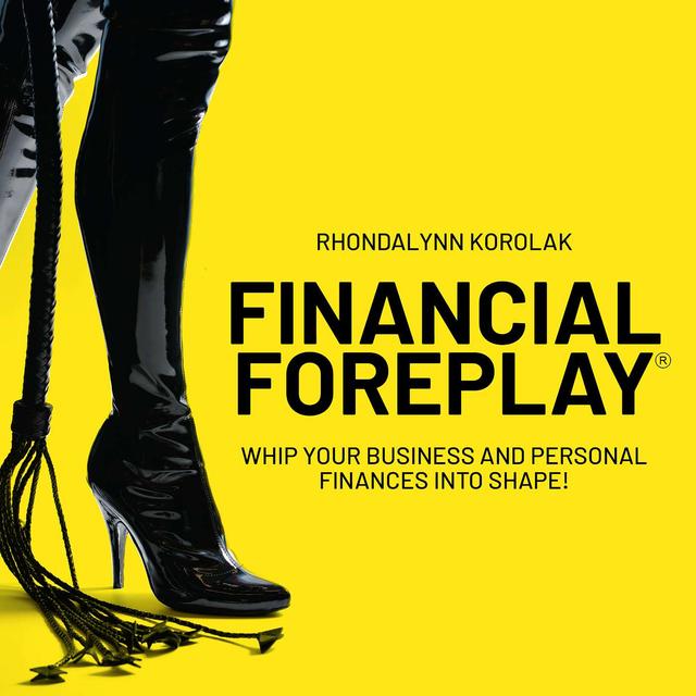 Financial Foreplay® Podcast - podcast cover