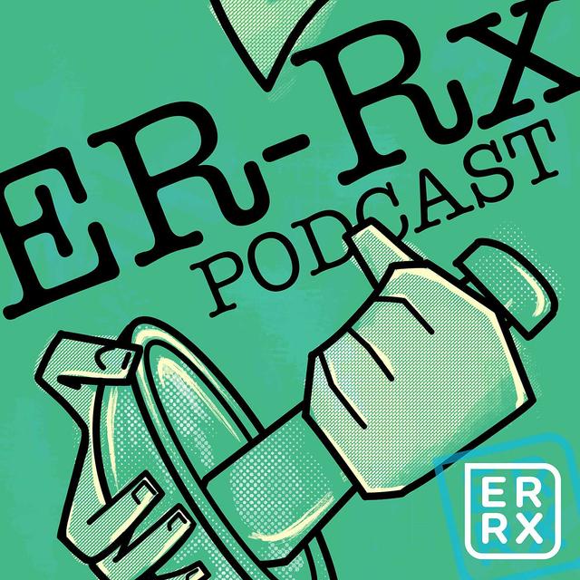 ER-Rx: An ER + ICU Podcast - podcast cover