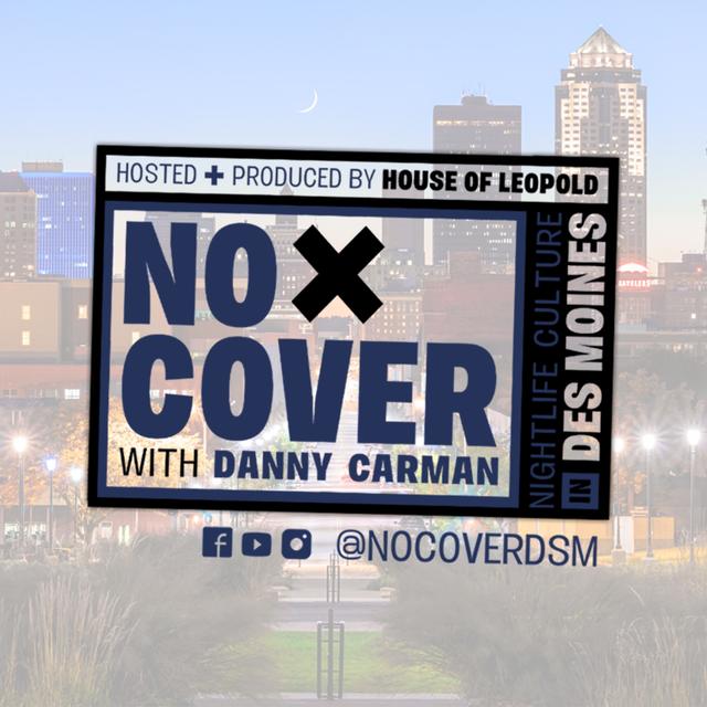 "No Cover" - Des Moines Nightlife Podcast - podcast cover