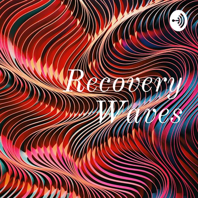 Recovery Waves - podcast cover