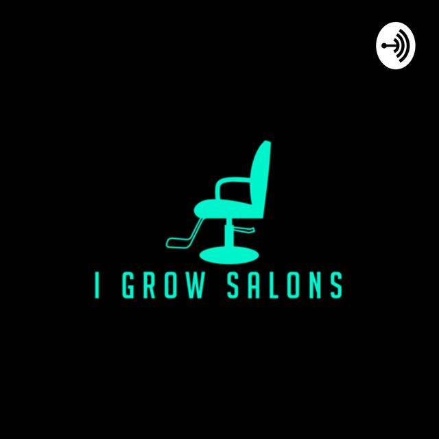 I Grow Salons Podcast - podcast cover