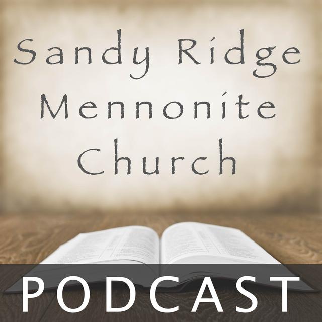 Sandy Ridge Mennonite Church Podcast - podcast cover