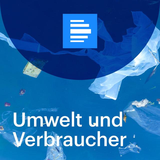 Umwelt und Verbraucher - podcast cover