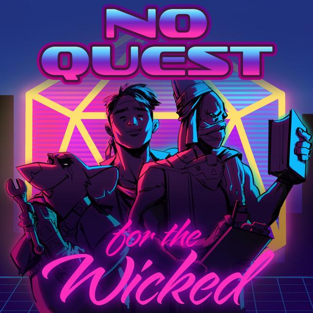 No Quest for the Wicked - podcast cover