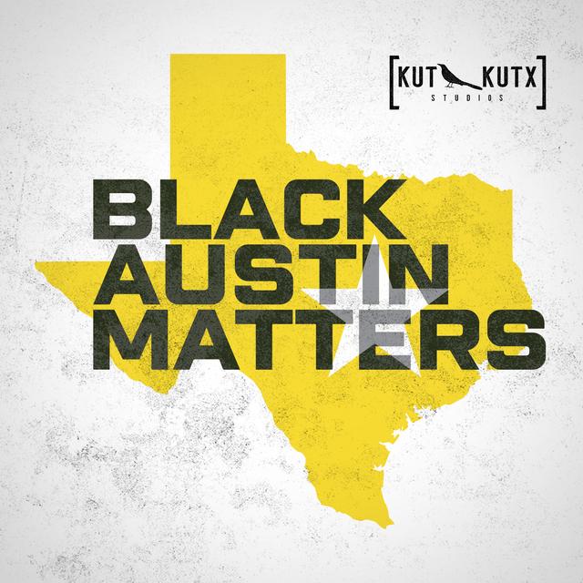 Black Austin Matters - podcast cover