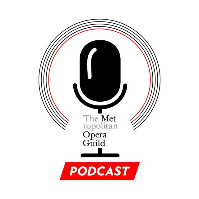 Met Opera Guild Podcast - podcast cover