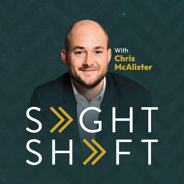 SightShift with Chris McAlister - podcast cover