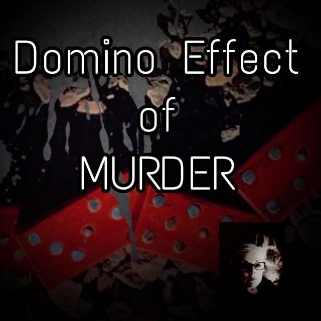 Domino Effect of Murder - podcast cover