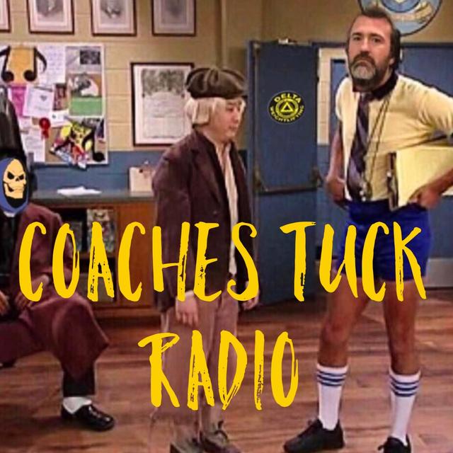 Coaches Tuck Radio - podcast cover