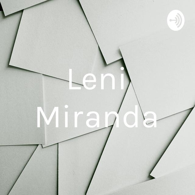 Leni Miranda - podcast cover