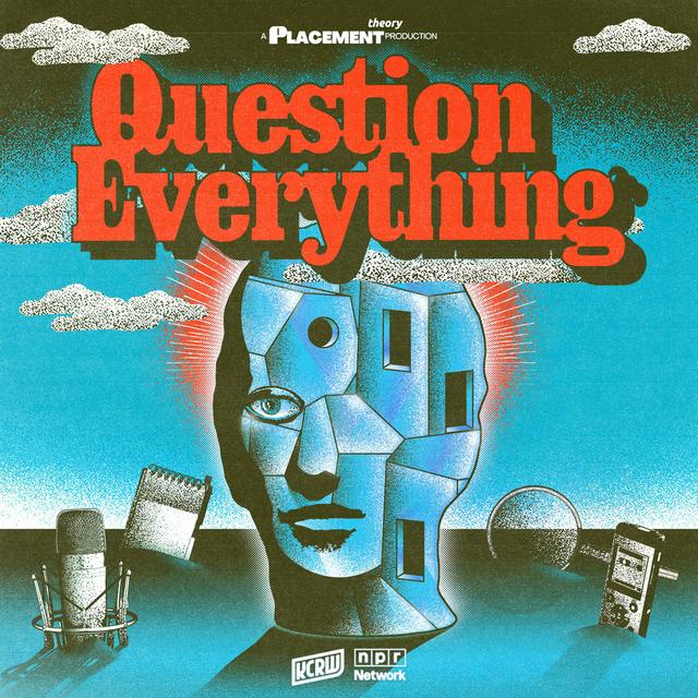 Question Everything with Brian Reed - podcast cover