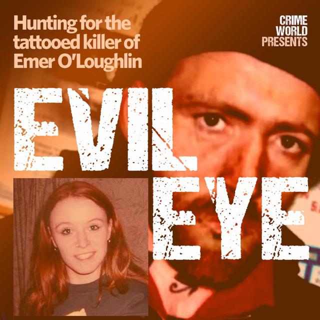 Crime World Presents: Evil Eye - podcast cover